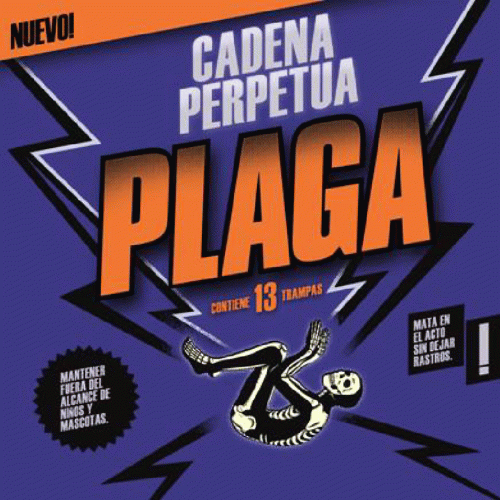Cadena Perpetua : Plaga